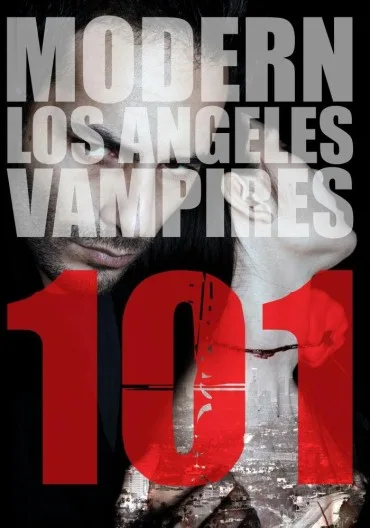 101: Modern Los Angeles Vampires