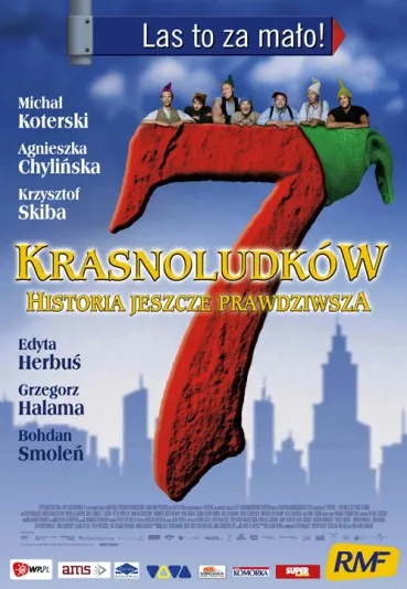 7 krasnoludków: Las to za mało - historia jeszcze prawdziwsza