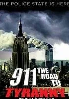 911: The Road to Tyranny