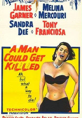 A Man Could Get Killed