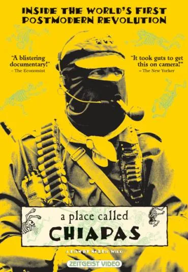 A Place Called Chiapas