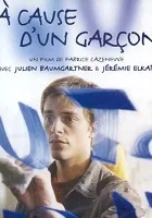 À cause d'un garçon