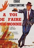 À toi de faire... mignonne