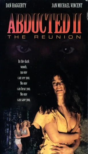 Abducted II: The Reunion
