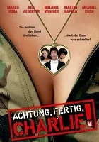 Achtung, fertig, Charlie!