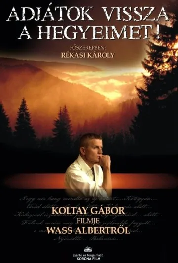 Adjátok vissza a hegyeimet!