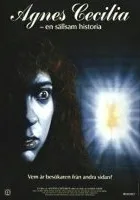 Agnes Cecilia - en sällsam historia