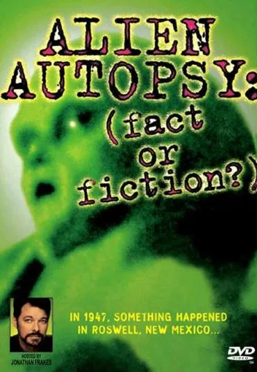 Alien Autopsy: (Fact or Fiction?)