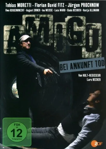Amigo - Bei Ankunft Tod