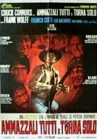 Ammazzali tutti e torna solo