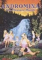Andromina: The Pleasure Planet