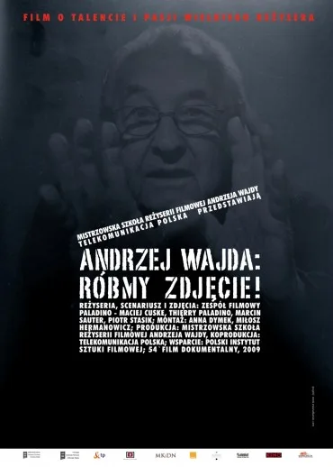 Andrzej Wajda: róbmy zdjęcie!