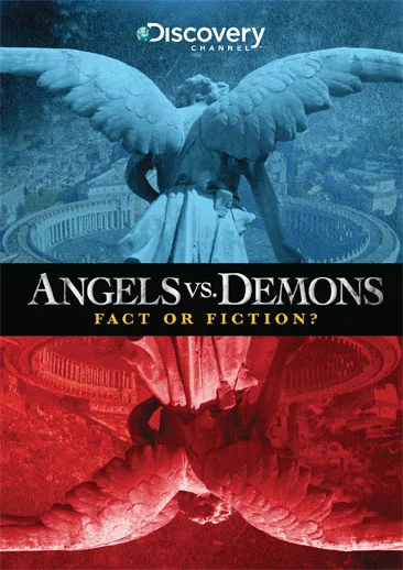 Angels vs. Demons: Fact or Fiction?