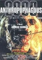 Anthropophagous 2000