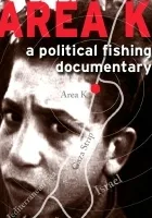 Area K: A Political Fishing Documentary