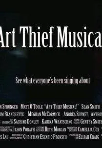 Art Thief Musical!