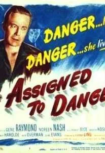 Assigned to Danger