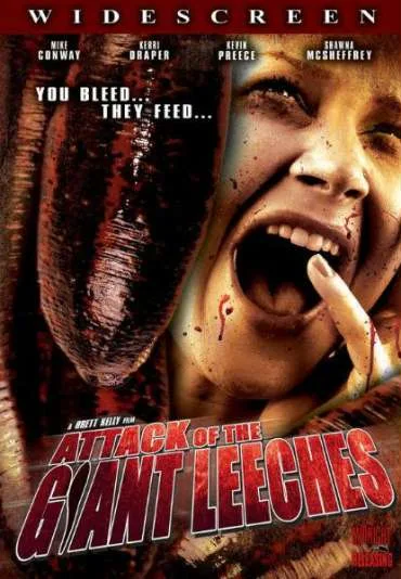 Attack of the Giant Leeches