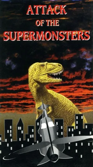 Attack of the Super Monsters
