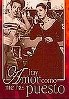 ¡Ay amor, cómo me has puesto!