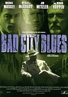 Bad City Blues