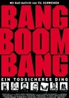 Bang Boom Bang - Ein todsicheres Ding