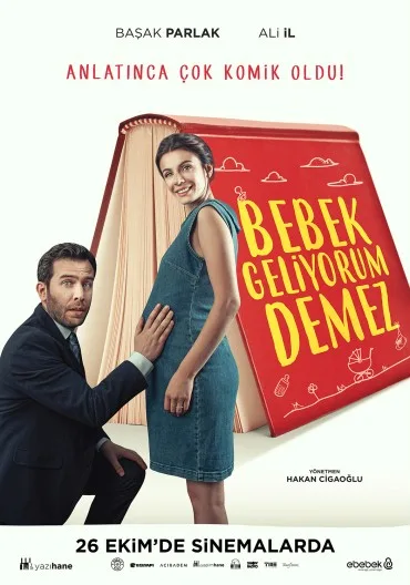 Bebek Geliyorum Demez