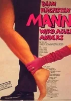 Beim nächsten Mann wird alles anders