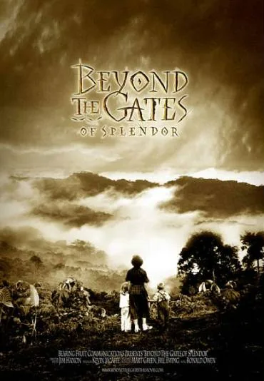 Beyond the Gates of Splendor
