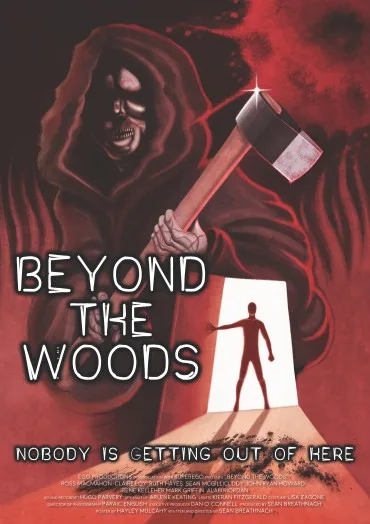 Beyond the Woods