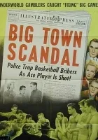 Big Town Scandal