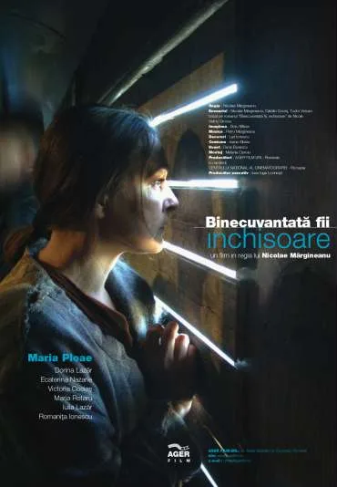 Binecuvântată fii, închisoare