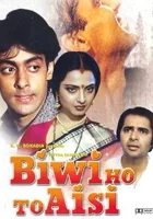 Biwi Ho To Aisi