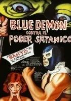 Blue Demon contra el poder satánico