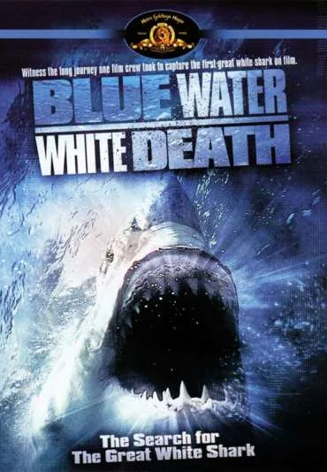 Blue Water, White Death