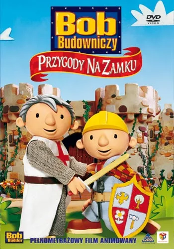 Bob Budowniczy. Przygody na zamku