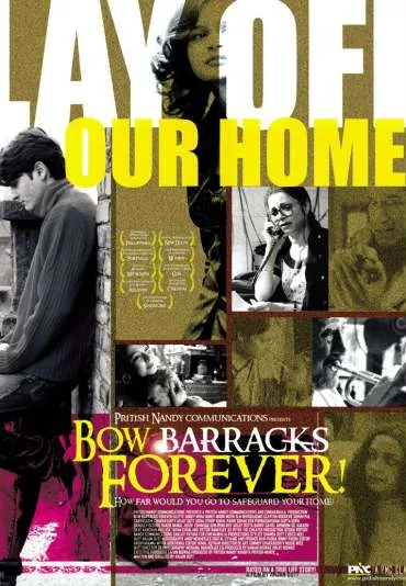 Bow Barracks Forever