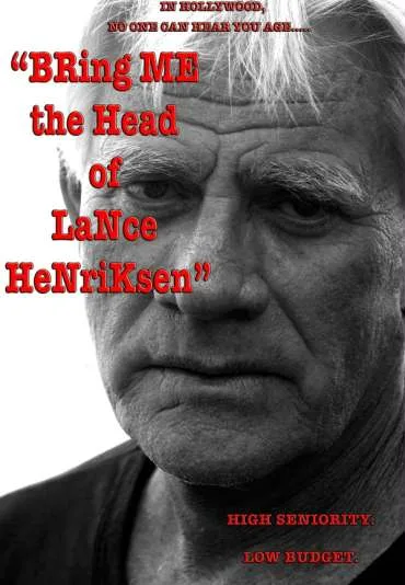 Bring Me the Head of Lance Henriksen