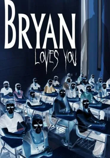 Bryan Loves You