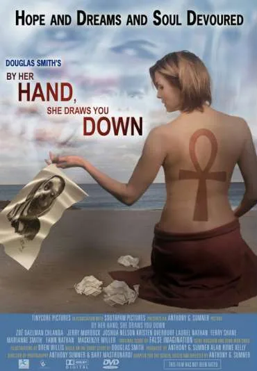 By Her Hand, She Draws You Down