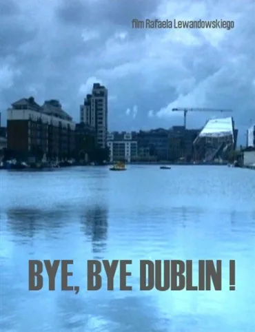 Bye, bye Dublin!