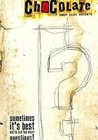 Chocolate: Deep Dark Secrets