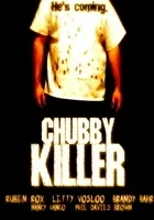 Chubby Killer