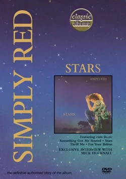 Classic Albums: Simply Red - Stars