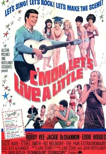 C'mon, Let's Live a Little