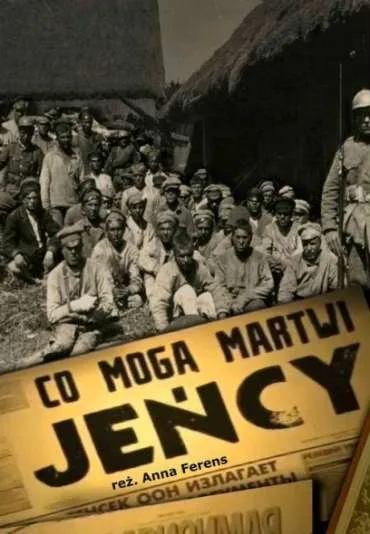 Co mogą martwi jeńcy