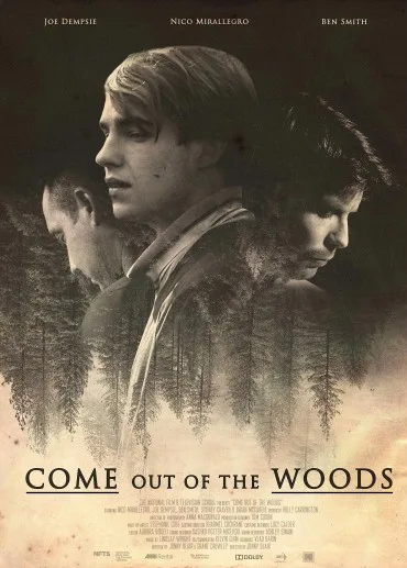Come Out of the Woods