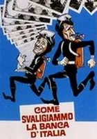 Come svaligiammo la banca d'Italia