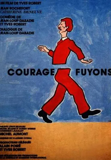Courage fuyons