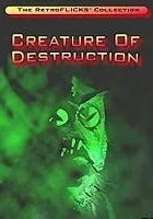 Creature of Destruction
